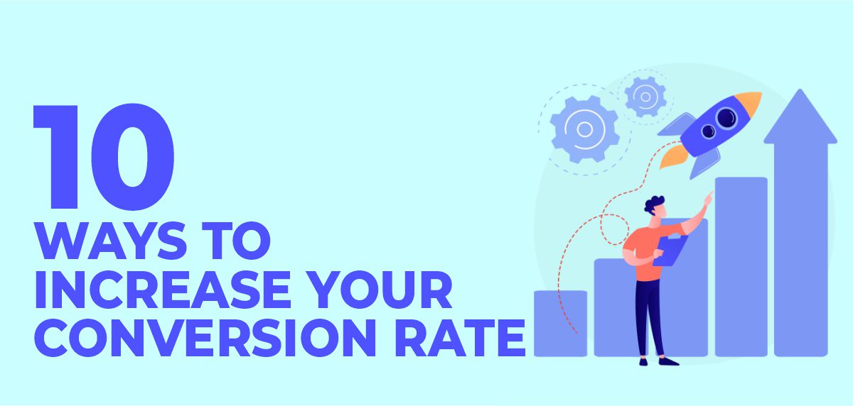 10-Ways-to-Increase-Your-Conversion-Rate